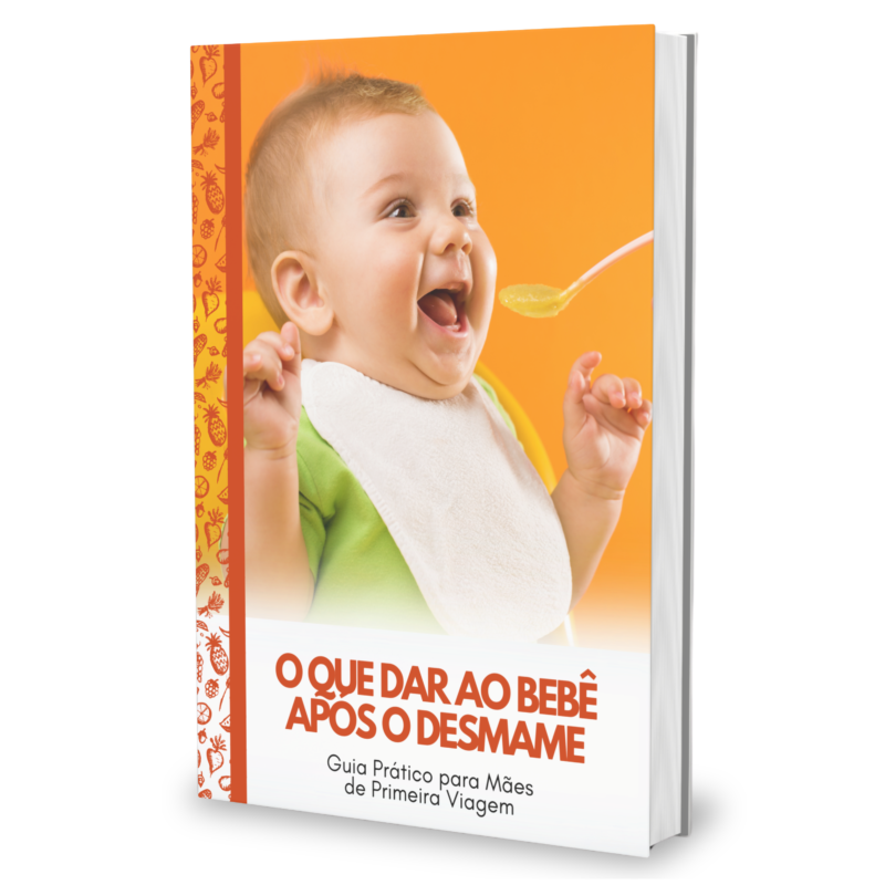 E-book O Que Dar ao Seu Bebê Após o Desmame